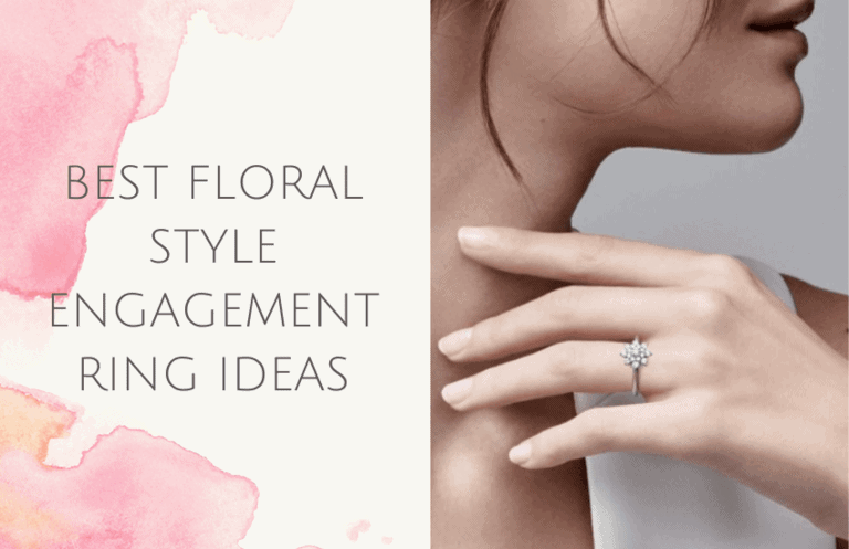 Best Floral Style Engagement Ring Ideas You're Going to Love